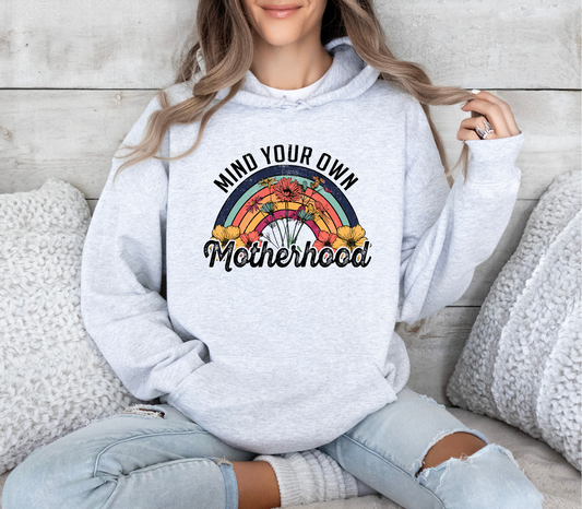 Mind Your Own Motherhood- Adult Hoodie